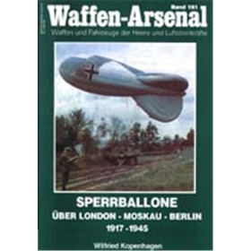 Waffen Arsenal (WA 161) Sperrballone &uuml;ber London - Moskau - Berlin 1917-1945