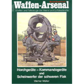 Waffen Arsenal Sonderband (WASo S-21) Horchger&auml;te - Kommandoger&auml;te u. Scheinwerfer der ...