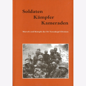 Soldaten - K&auml;mpfer - Kameraden. Marsch und K&auml;mpfe  der SS-Totenkopfdivision Band 2b - Vopersal