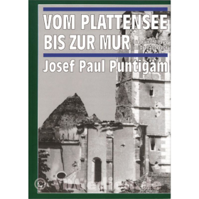 Vom Plattensee bis zur Mur: Die K&auml;mpfe 1945 im Dreil&auml;ndereck - Josef Paul Puntigam