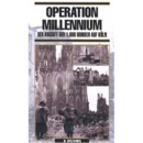 Operation Millennium - Der Angriff der 1.000 Bomber auf...