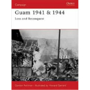 Guam 1941 &amp; 1944: Loss and reconquest (CAM Nr. 139)