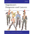 Napoleons Dragoons and Lancers (MAA Nr. 55)