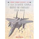 Osprey Combat Aircraft F-15E Strike Eagle Units in Combat...