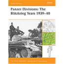 Osprey Battle Order Panzer Divisions: The Blitzkrieg...