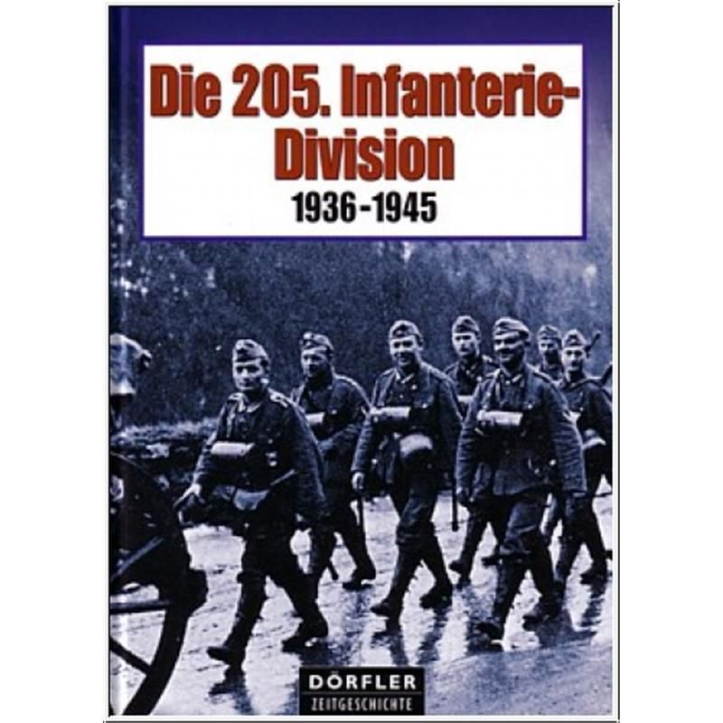 Die 205. InfanterieDivision 19361945 Modellbau Militärgeschichte