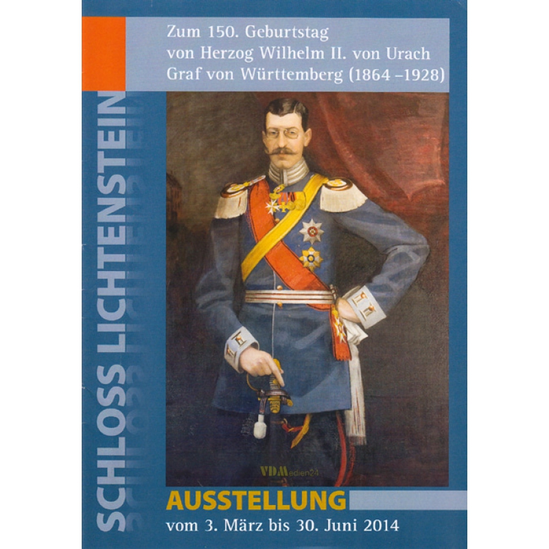 Zum 150. Geburtstag von Herzog Wilhelm II. von Urach, Graf von
