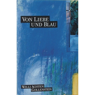 Achten, W. - Von Liebe und Blau