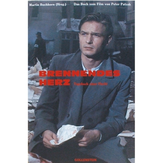 Buchhorn, M. - Brennendes Herz, Tagebuch einer Flucht -...