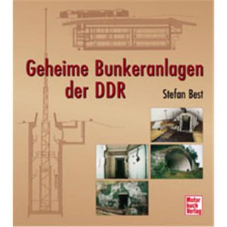 Geheime Bunkeranlagen der DDR