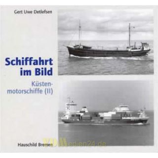 Küstenmotorschiffe (II) - Schiffahrt im Bild Nr. 7 -...