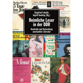 Lokatis / Sonntag - Heimliche Leser in der DDR -...
