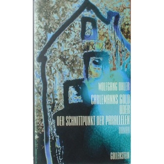 Ohler, W. - Carlemanns Gold oder der Schnittpunkt der...