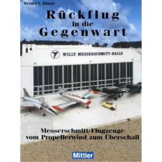 Blasel: Rückflug in die Gegenwart -...