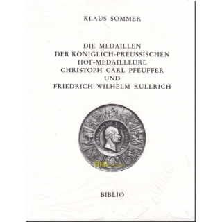 Sommer - Die Medaillen der Königlich-Preussischen...