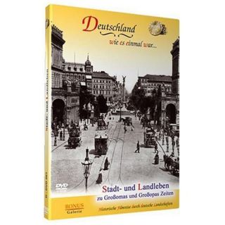 Stadt- und Landleben - Zu Großomas und Großopas Zeiten...