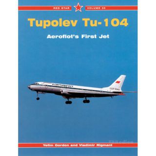 Tupolev Tu-104 - Red Star Vol. 35