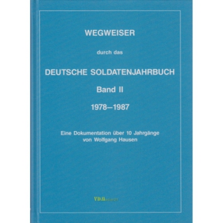 Wegweiser durch das Deutsche Soldatenjahrbuch Bd. 2 -...
