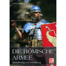 Die r&ouml;mische Armee - Bewaffnung und Ausr&uuml;stung