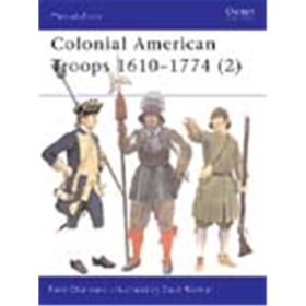 Osprey Men at Arms Colonial American Troops 1610-1774 (2) (MAA Nr. 372)