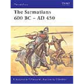 Osprey Men at Arms The Sarmatians 600 BC - AD 450 (MAA Nr. 373)