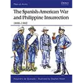 Osprey Men at Arms The Spanish-American War 1898-1902 Philippine Insurrection (MAA Nr. 437)