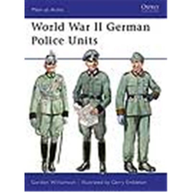 Osprey Men at Arms World War II German Police Units (MAA Nr. 434)