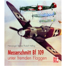 Messerschmitt Bf 109 unter fremden Flaggen