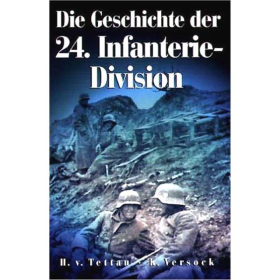 Die Geschichte der 24. Infanterie-Division Sudetenland Besetzung Prag Feldzug Polen