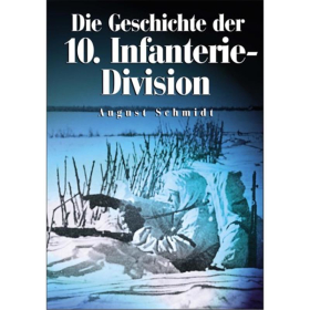 Die Geschichte der 10. Infanterie-Division Gefangenschaft Dokumentation Skizzen