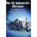 Die 81. Infanterie-Division - Geschichte einer...