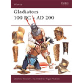Gladiators 100 BC - AD 200 Osprey Warrior  (WAR Nr. 39)