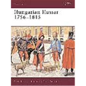 Hungarian Hussar 1756-1815 Osprey Warrior (WAR Nr. 81)
