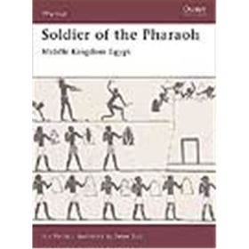 Osprey Warrior Soldier of the Pharaoh Middle Kingdom Egypt (WAR Nr. 121)