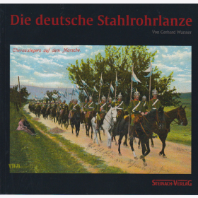 Die deutsche Stahlrohrlanze - Gerhard Wanner Militaria