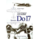 Vom Original zum Modell - Dornier Do 17