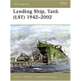 Osprey New Vanguard Landing Ship, Tank (LST) 1942?2002 (NVG Nr. 115)