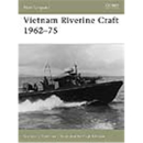 Osprey New Vanguard Vietnam Riverine Craft 1962-75 (NVG...