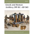 Osprey New Vanguard Greek and Roman Artillery 399 BC?AD...