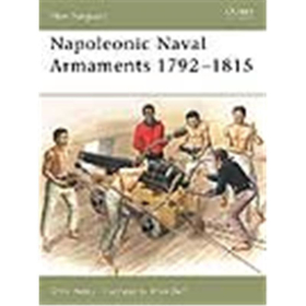 Osprey New Vanguard Napoleonic Naval Armaments 1792?1815 (NVG Nr. 90)