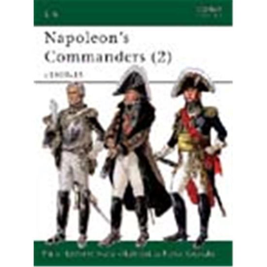 Osprey Elite Napoleon's Commanders (2): c1809-15 (ELI Nr. 83 ...
