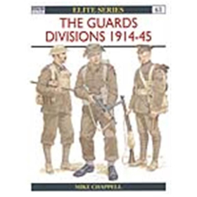 THE GUARDS DIVISIONS 1914-45 (ELI Nr. 61) Osprey Elite