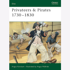 Osprey Elite PRIVATEERS AND PIRATES 1730-1830 (ELI Nr. 74)