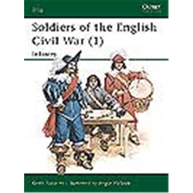 SOLDIERS OF THE ENGLISH CIVIL WAR Osprey Elite 1 - INFANTRY (ELI Nr. 25)