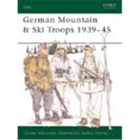 Osprey Elite GERMAN MOUNTAIN &amp; SKI TROOPS 1939-45 (ELI Nr. 63)