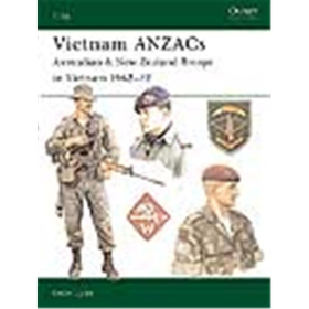 Osprey Elite Vietnams ANZACs: Australian &amp; New Zealand troops in Vietnam 1962-72 (ELI Nr. 103)