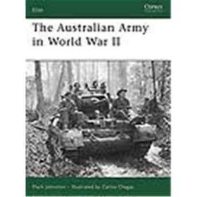 Osprey Elite The Australian Army in World War II (ELI Nr. 153)