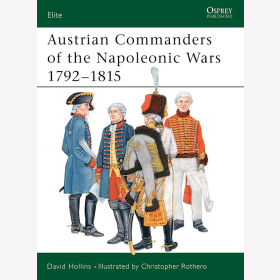 Austrian Commanders of the Napoleonic Wrs 1792-1815 (ELI Nr. 101) Osprey Elite