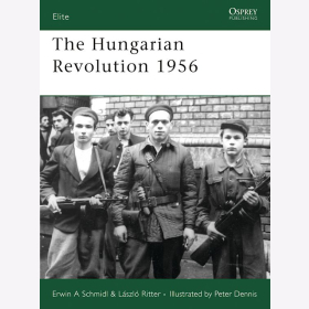 The Hungarian Revolution 1956 (ELI Nr. 148) Osprey Elite