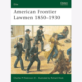 American Frontier Lawmen 1850-1930 (ELI Nr. 96) Osprey Elite
